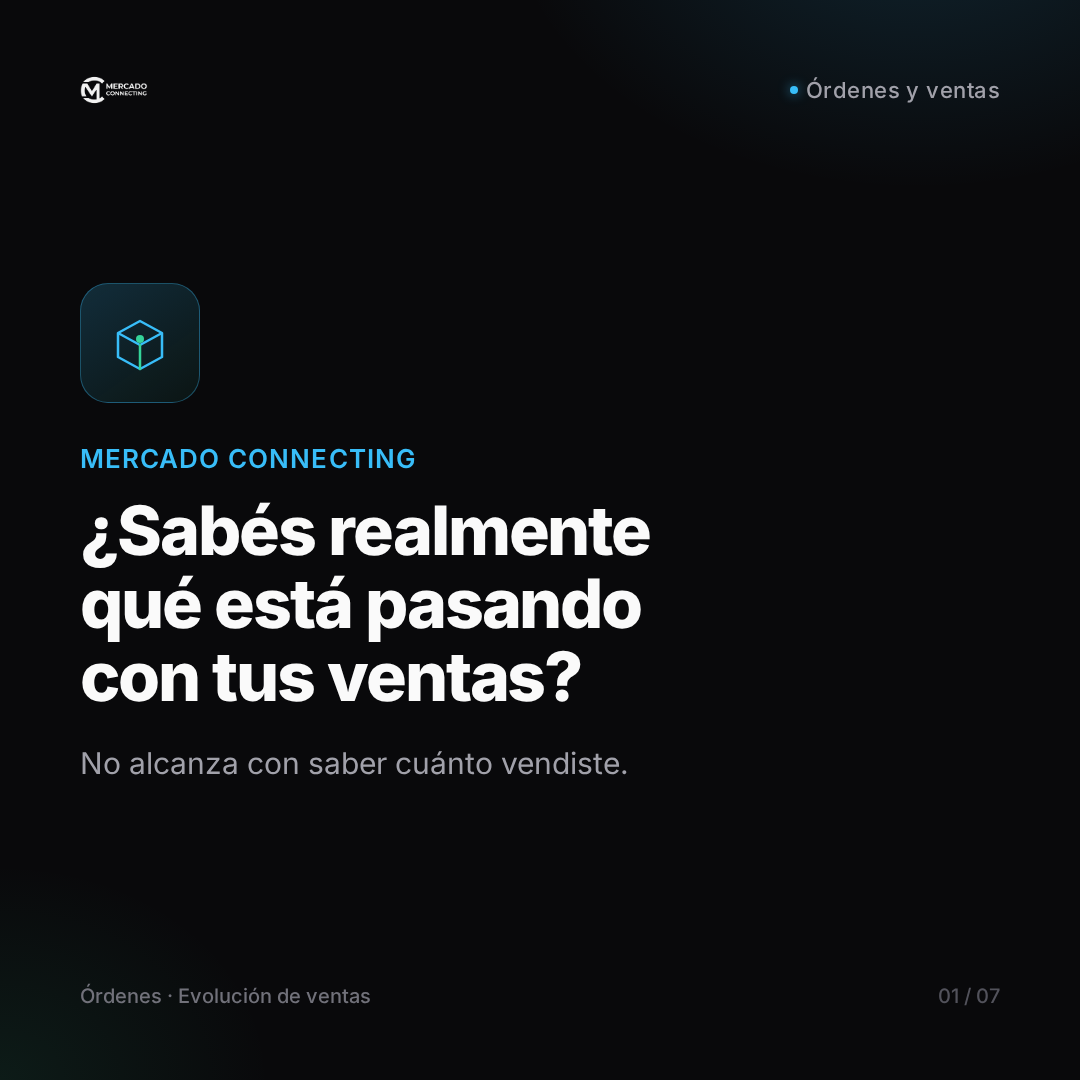 ¿Sabés realmente qué está pasando con tus ventas?